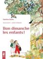 Bon Dimanche Les Enfants ! - Preview