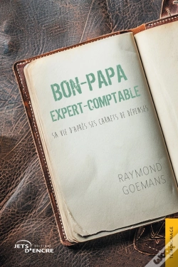 Capa do artigo Bon-Papa Expert-Comptable : Sa Vie D'Après Ses Carnets De Dépenses
