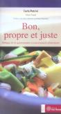 Bon, Propre Et Juste - Preview