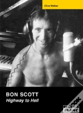 Bon Scott ; Highway To Hell