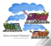 Bon Voyage Freddie !