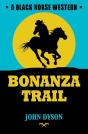 Bonanza Trail - Preview
