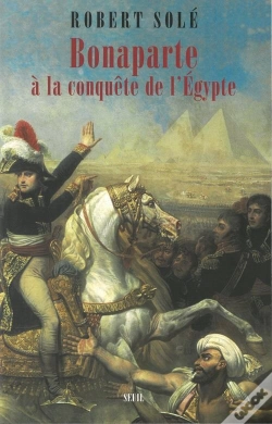 Capa do artigo Bonaparte A La Conquete De L'Egypte