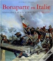 Capa do artigo Bonaparte En Italie 1796-1797 ; Naissance D