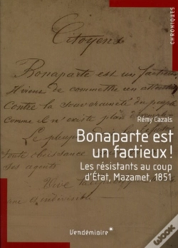 Capa do artigo Bonaparte Est Un Factieux !