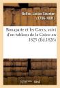 Bonaparte Et Les Grecs, Suivi D'Un Tableau De La Grece En 1825 - Preview
