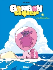 Capa do artigo Bonbon Super Tome 1 : 1, 2, 3 Pistache
