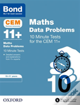 Bond 11+: Cem Maths Data 10 Minute Tests: Ready For The 2025 Cambridge Select Insight Exam