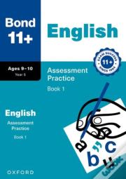 Bond 11+ English Assessment Practice Papers 9-10 Years Book 1 For Gl Assessment & Other 11 Plus Exams