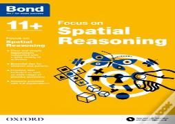 Bond 11+: Focus On Spatial Reasoning (For Gl Assessment & Other 11 Plus Exams)