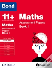 Bond 11+: Maths: Assessment Papers