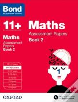 Bond 11+: Maths: Assessment Papers