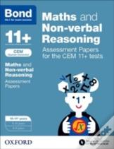Bond 11+: Maths & Non Verbal Reasoning: Assessment Papers
