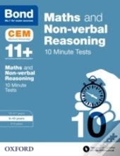 Bond 11+: Maths & Non-Verbal Reasoning: Cem 10 Minute Tests