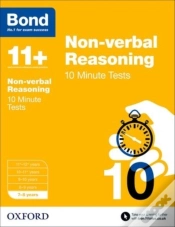 Capa do artigo Bond 11+: Non-Verbal Reasoning: 10 Minute Tests: 7-8 Years (For Gl Assessment & Other 11 Plus Exams)