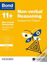 Bond 11+: Non-Verbal Reasoning: Assessment Papers