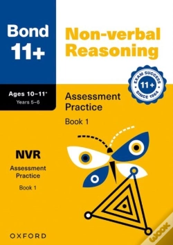 Capa do artigo Bond 11+ Non-Verbal Reasoning Assessment Practice Papers 10-11+ Years: Book 1 (For Gl Assessment & Other 11 Plus Exams)