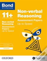 Bond 11+: Non-Verbal Reasoning: Up To Speed Papers (For Gl Assessment & Other 11 Plus Exams)