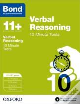 Bond 11+: Verbal Reasoning: 10 Minute Tests