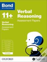 Bond 11+: Verbal Reasoning: Assessment Papers