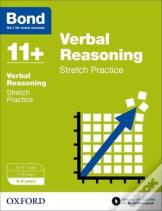 Bond 11+: Verbal Reasoning: Stretch Papers