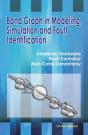 Bond Graph In Modeling, Simulation And Fault Identification - Preview