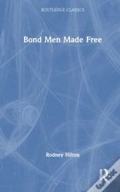 Bond Men Made Free