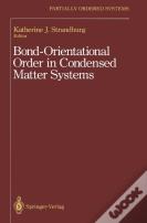 Bond-Orientational Order In Condensed Matter Systems