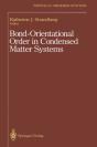 Bond-Orientational Order In Condensed Matter Systems - Preview