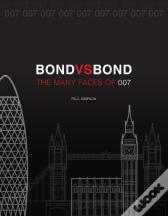 Bond Vs. Bond: Revised And Updated