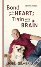 Bond With Your Heart; Train With Your Brain