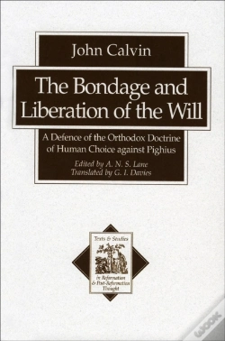 Capa do artigo Bondage And Liberation Of The Will (Texts And Studies In Reformation And Post-Reformation Thought)