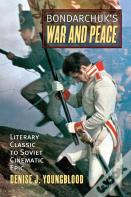 Bondarchuk'S 'War And Peace'