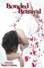 Bonded Betrayal - Preview