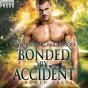 Bonded By Accident - Preview