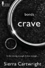 Bonds: Crave - Preview