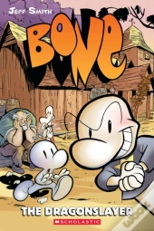 Bone #4: The Dragonslayer