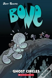 Bone #7: Ghost Circles