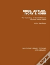 Bone, Antler, Ivory And Horn