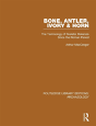 Bone, Antler, Ivory And Horn - Preview