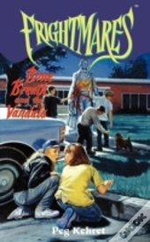 Bone Breath And The Vandals (Frightmares