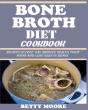 Bone Broth Diet Cookbook - Preview