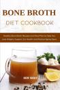 Bone Broth Diet Cookbook - Preview