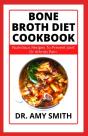 Bone Broth Diet Cookbook - Preview