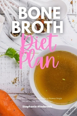 Capa do artigo Bone Broth Diet Plan
