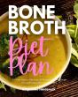 Bone Broth Diet Plan - Preview