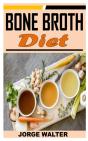 Bone Broth Diet - Preview