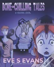 Bone-Chilling Tales