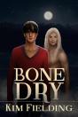 Bone Dry - Preview