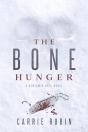 Bone Hunger - Preview